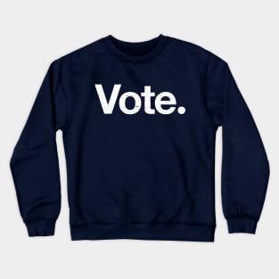 Vote. Crewneck Sweatshirt